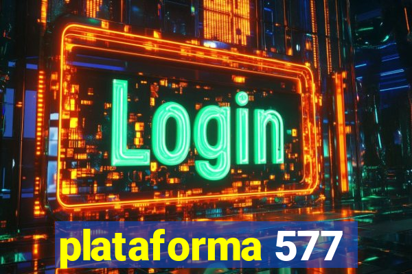 plataforma 577